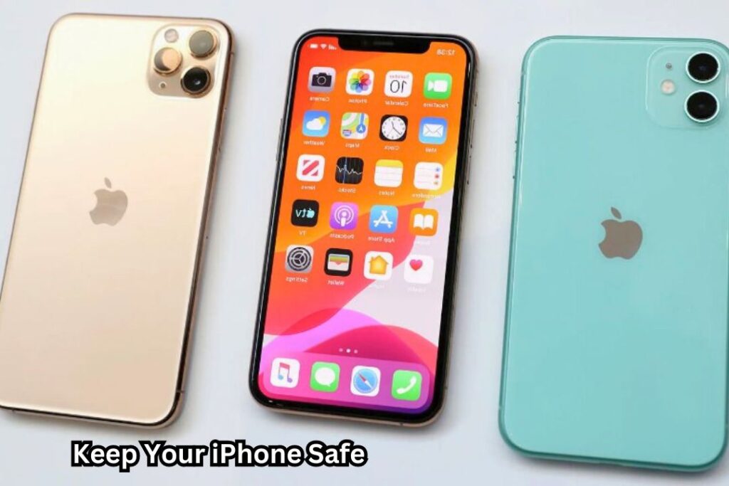 Keep Your iPhone Safe