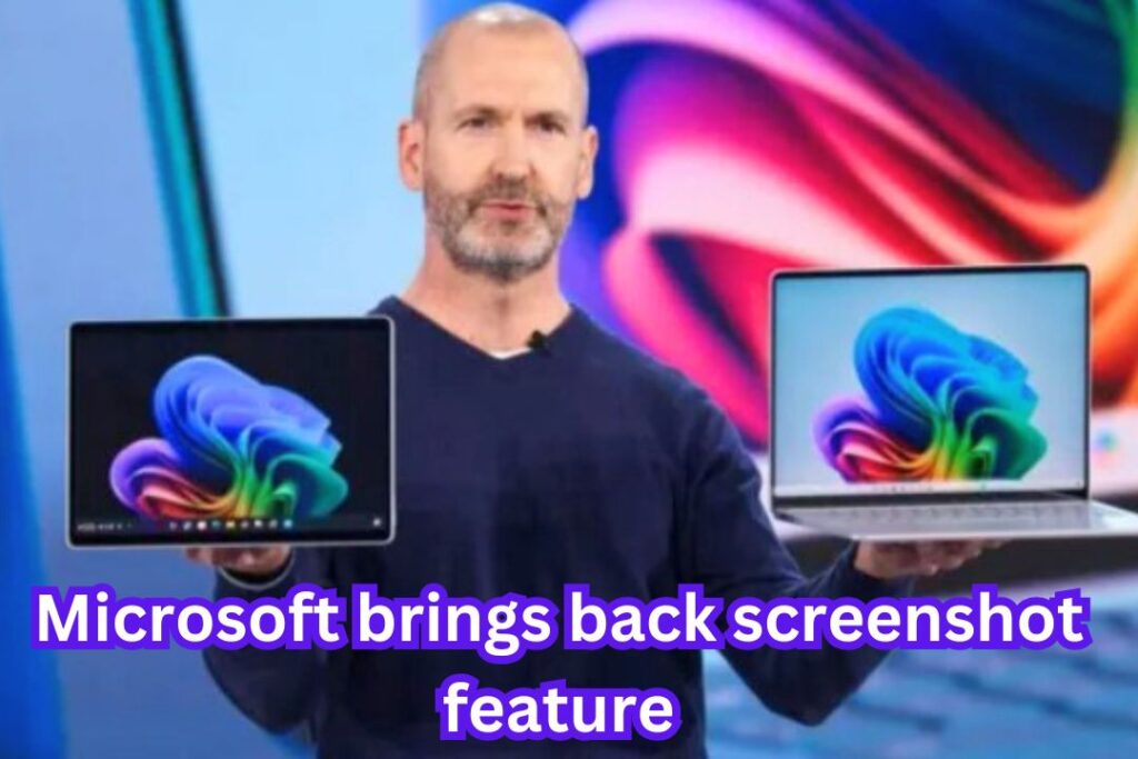 Microsoft brings back screenshot feature